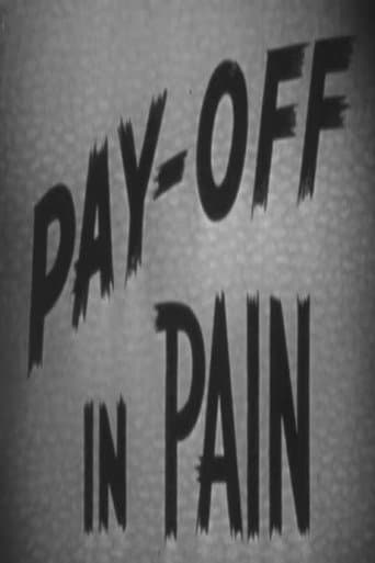 ملصق فيلم Pay-Off In Pain (1948)