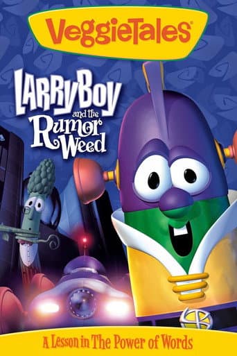 ملصق فيلم VeggieTales: Larry-Boy and the Rumor Weed (1999)