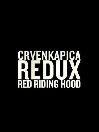 Affiche du film Crvenkapica redux (2017)