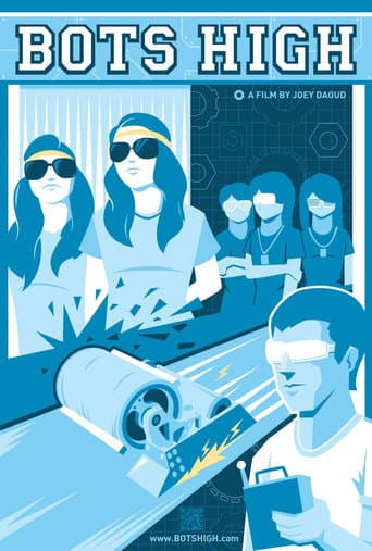 Affiche du film Bots High (2010)