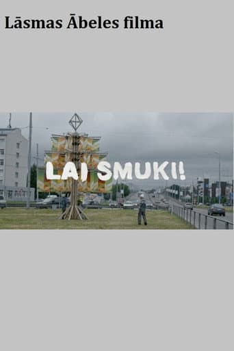 Lai smuki! (2016) movie poster