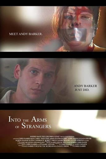 ملصق فيلم Into the Arms of Strangers (2007)