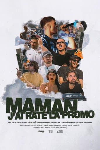 MAMAN J'AI RATÉ LA PROMO - James Loup (2025) movie poster