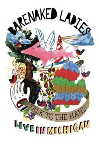 Affiche du film Barenaked Ladies: Talk to the Hand - Live in Michigan (2007)