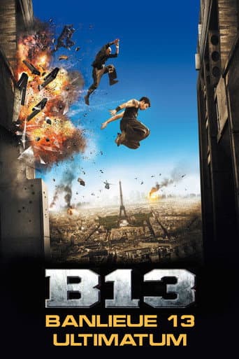 Affiche du film Banlieue 13 - Ultimatum (2009)