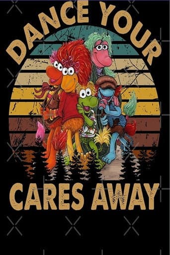 Fraggle Rock: Dance Your Cares Away (2005) movie poster
