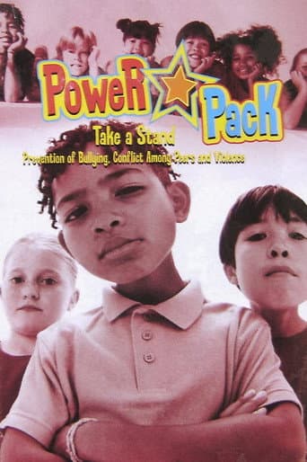 ملصق فيلم Power Pack - Take a Stand: Prevention of Bullying, Conflict Among Peers and Violence (2003)