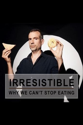 ملصق فيلم Irresistible: Why We Can't Stop Eating (2024)