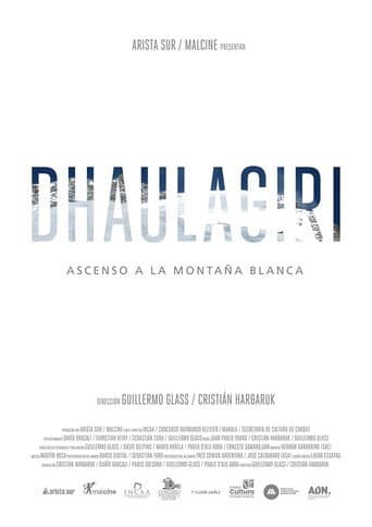 Affiche du film Dhaulagiri - Ascenso a la Montaña Blanca (2017)