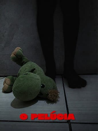 Affiche du film O Pelúcia (2026)