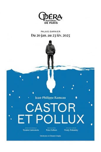ملصق فيلم Opéra National de Paris : Castor et Pollux de Jean-Philippe Rameau (2025)