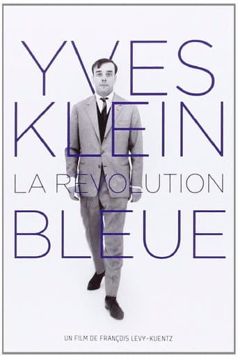Yves Klein, La Révolution Bleue (2007) movie poster