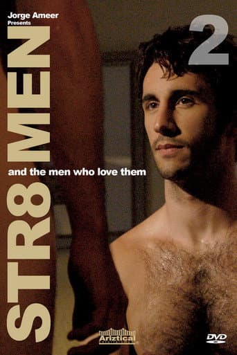 Str8 Men and the Men Who Love Them 2 (2008) movie poster