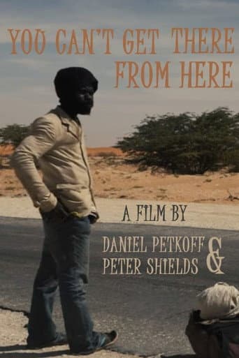 You can't get there from here (2021) movie poster