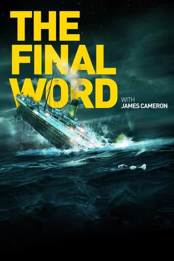 ملصق فيلم Titanic: The Final Word with James Cameron (2012)