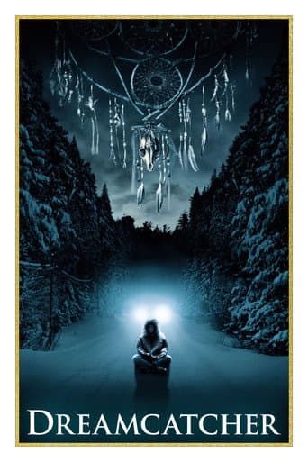 ملصق فيلم Dreamcatcher (2003)