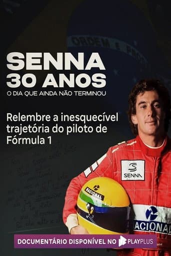 Affiche du film Senna 30 Anos: O Dia que Ainda Não Terminou (2024)