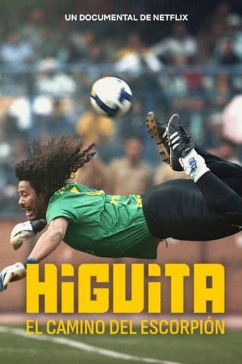 ملصق فيلم Higuita: El camino del Escorpión (2023)