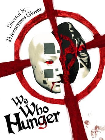 Affiche du film WE WHO HUNGER (2026)