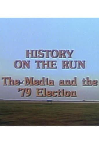 History on the Run: The Media and the '79 Election (1979) movie poster