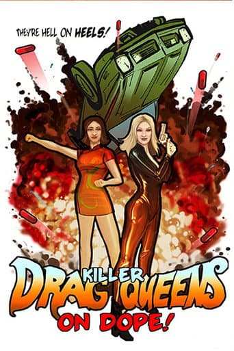 ملصق فيلم Killer Drag Queens on Dope (2003)