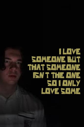 I LOVE SOMEONE BUT THAT SOMEONE ISN'T THE ONE SO I ONLY LOVE SOME (2024) movie poster