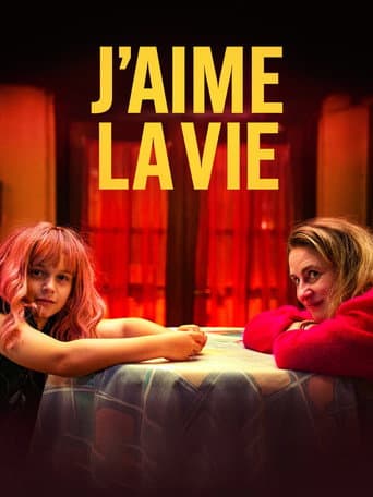 Affiche du film J’aime la vie (2023)