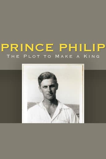Prince Philip: The Plot to Make a King (2016) movie poster