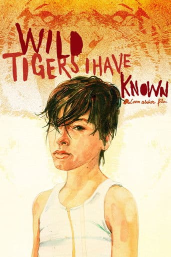 ملصق فيلم Wild Tigers I Have Known (2006)