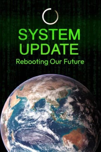 System Update- Rebooting Our Future (2025) movie poster
