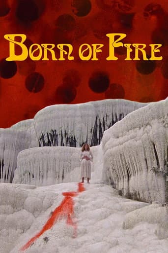 Affiche du film Born of Fire (1987)