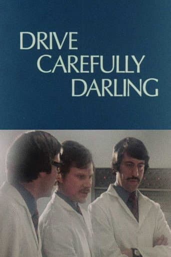 Drive Carefully, Darling (1975) movie poster