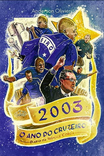 Affiche du film 2003 o Ano do Cruzeiro: Diário da Tríplice Coroa (2004)
