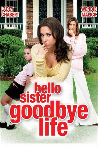 Hello Sister, Goodbye Life (2006) movie poster