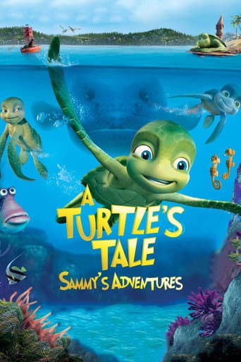 A Turtle's Tale: Sammy's Adventures (2010) movie poster