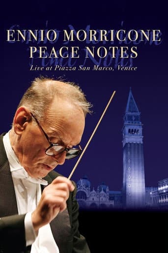Ennio Morricone: Peace Notes - Live in Venice (2007) movie poster