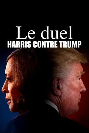 Affiche du film The Choice 2024: Harris vs. Trump (2024)