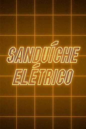 ملصق فيلم Sanduíche Elétrico (2017)