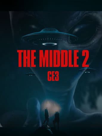 The Middle 2-CE3 (2024) movie poster