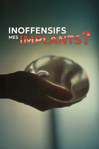 Affiche du film Inoffensifs, mes implants ? (2025)