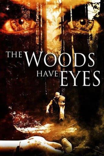 ملصق فيلم The Woods Have Eyes (2007)