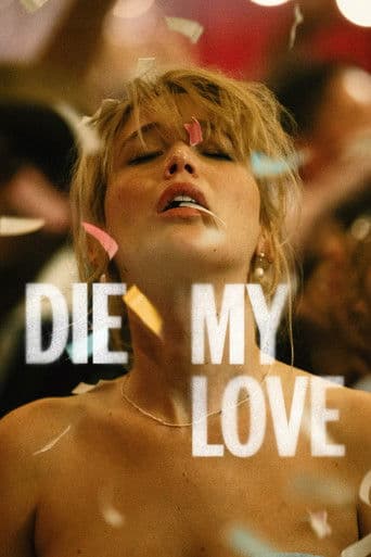 Die My Love (2025) movie poster