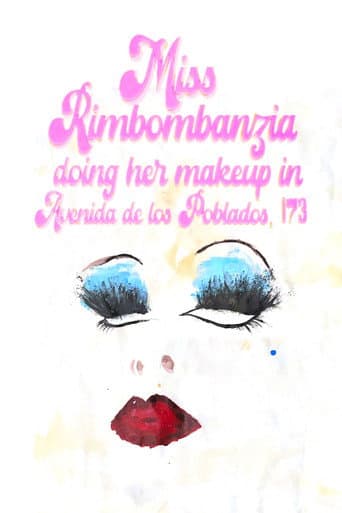 Affiche du film Miss Rimbombanzia doing her makeup in Avenida de los Poblados, 173 (2025)