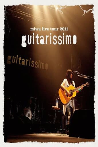 ملصق فيلم miwa live tour 2011 "guitarissimo" (2011)