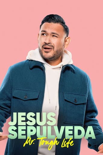 ملصق فيلم Entre Nos Presents: Jesus Sepulveda: Mr. Tough Life (2022)