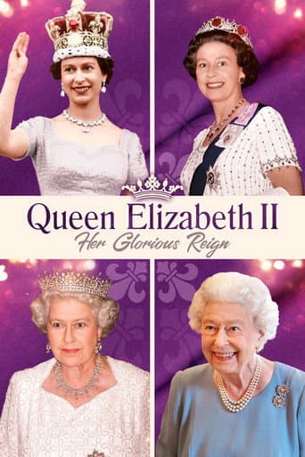 ملصق فيلم Queen Elizabeth II: Her Glorious Reign (2022)