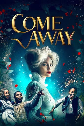 Affiche du film Come Away (2020)