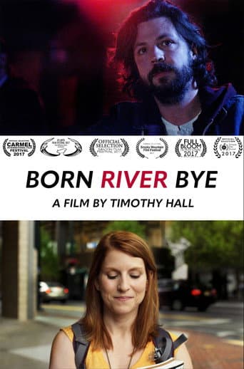 ملصق فيلم Born River Bye (2017)