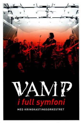 Vamp: I Full Symfoni Med Kringkastingsorkesteret (2006) movie poster