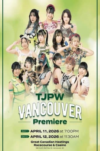 ملصق فيلم TJPW Vancouver Premiere ~ Day 1 (2026)